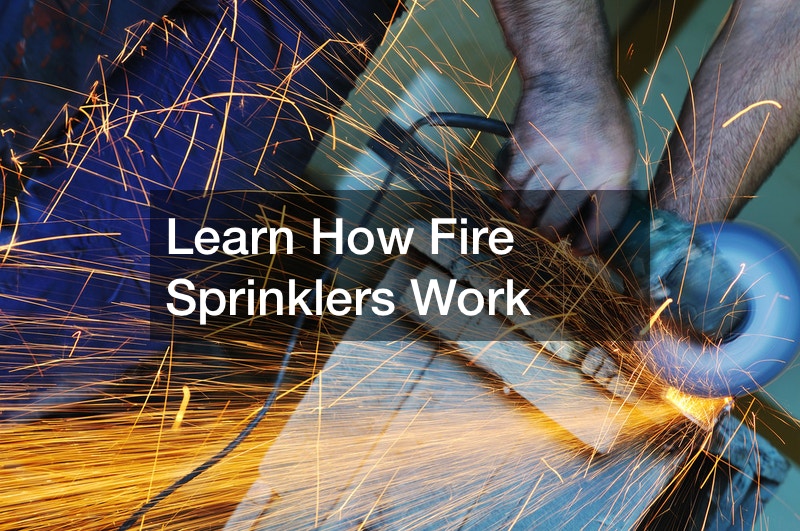 Learn How Fire Sprinklers Work