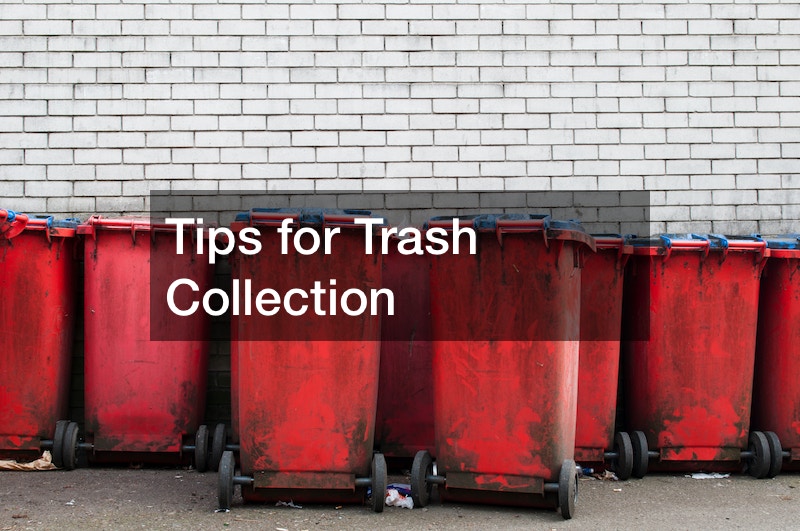 Tips for Trash Collection