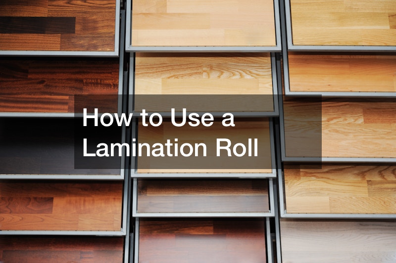 How to Use a Lamination Roll