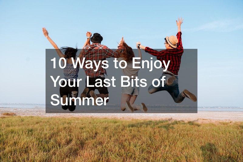 10 Ways to Enjoy Your Last Bits of Summer - Media Content Lab