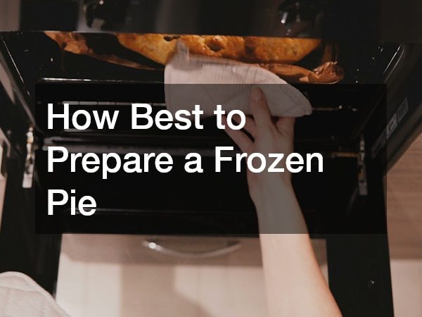 How Best to Prepare a Frozen Pie