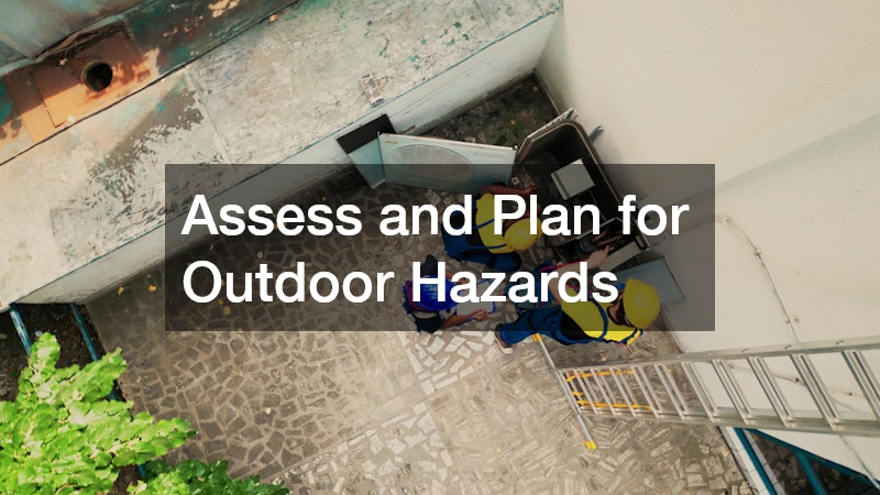 Assess and Plan for Outdoor Hazards