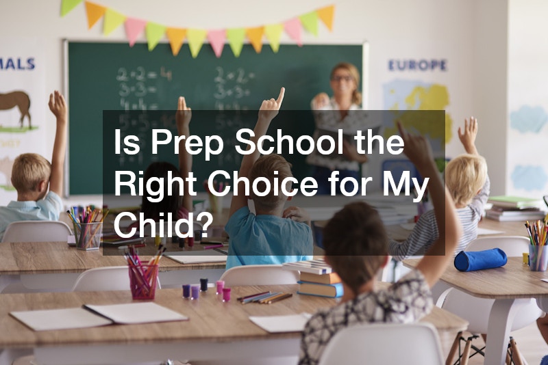 Is Prep School the Right Choice for My Child?