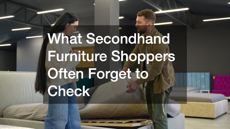 What Secondhand Furniture Shoppers Often Forget to Check